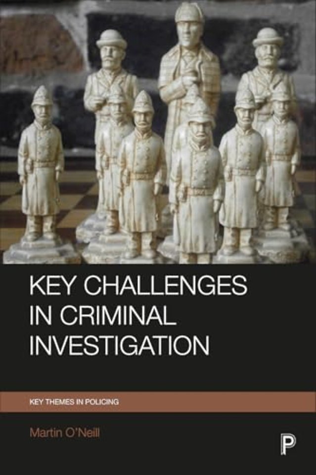 Key challenges in criminal investigation