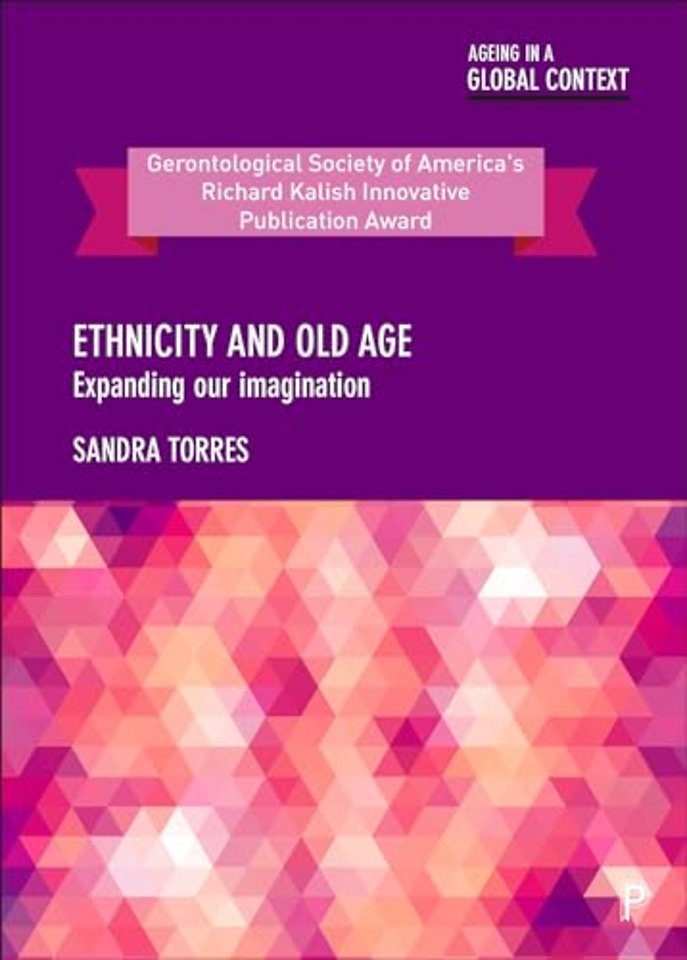 Ethnicity and Old Age – Expanding our Imagination