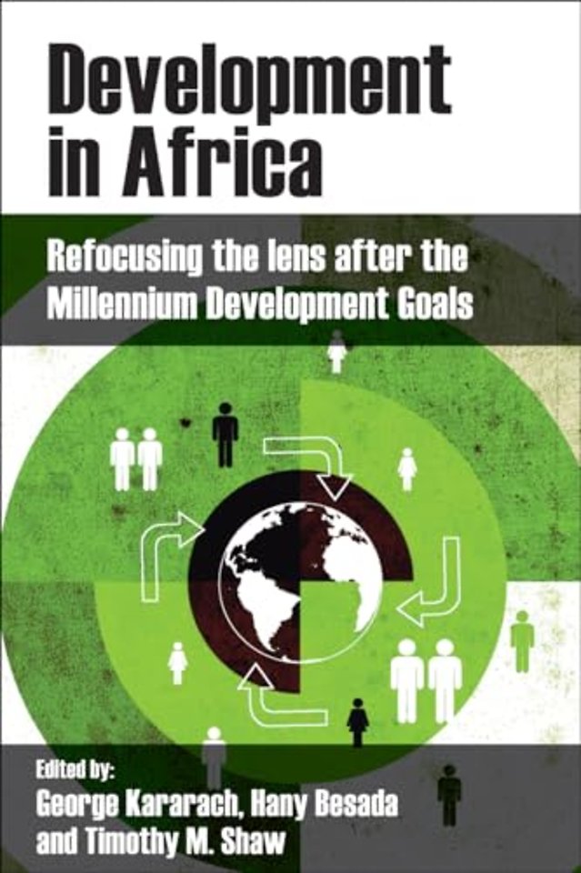 Development in Africa – Refocusing the Lens After the Millennium Development Goals