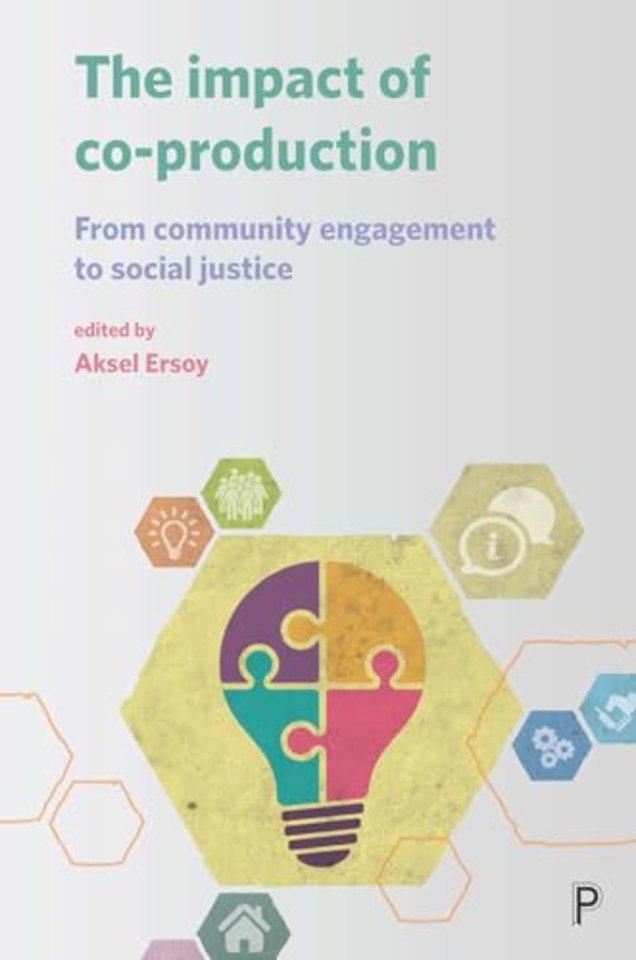 Impact of Co–production – From Community Engagement to Social Justice