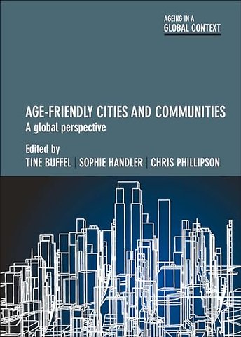 Age-Friendly Cities and Communities