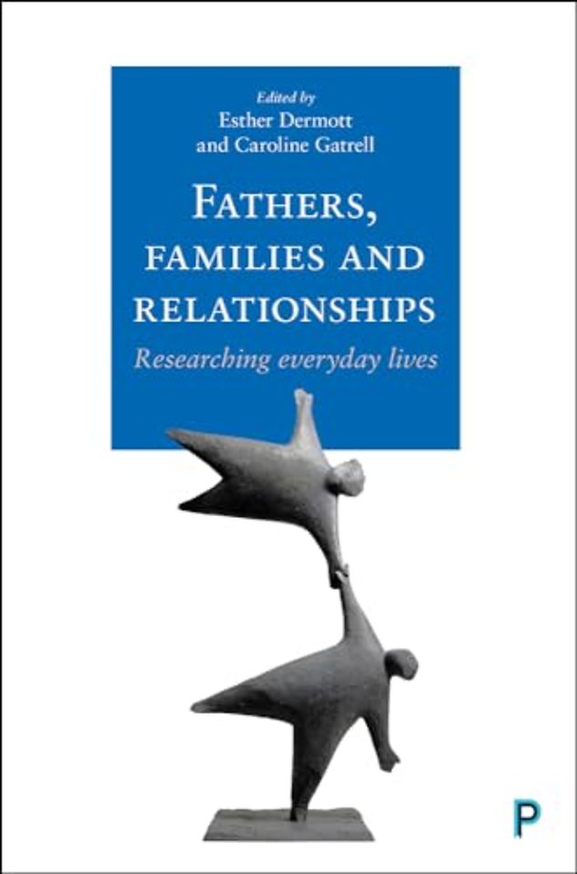 Fathers, Families and Relationships – Researching Everyday Lives