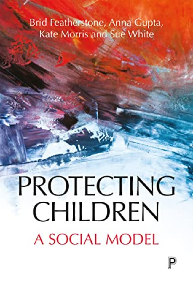 Protecting Children – A Social Model