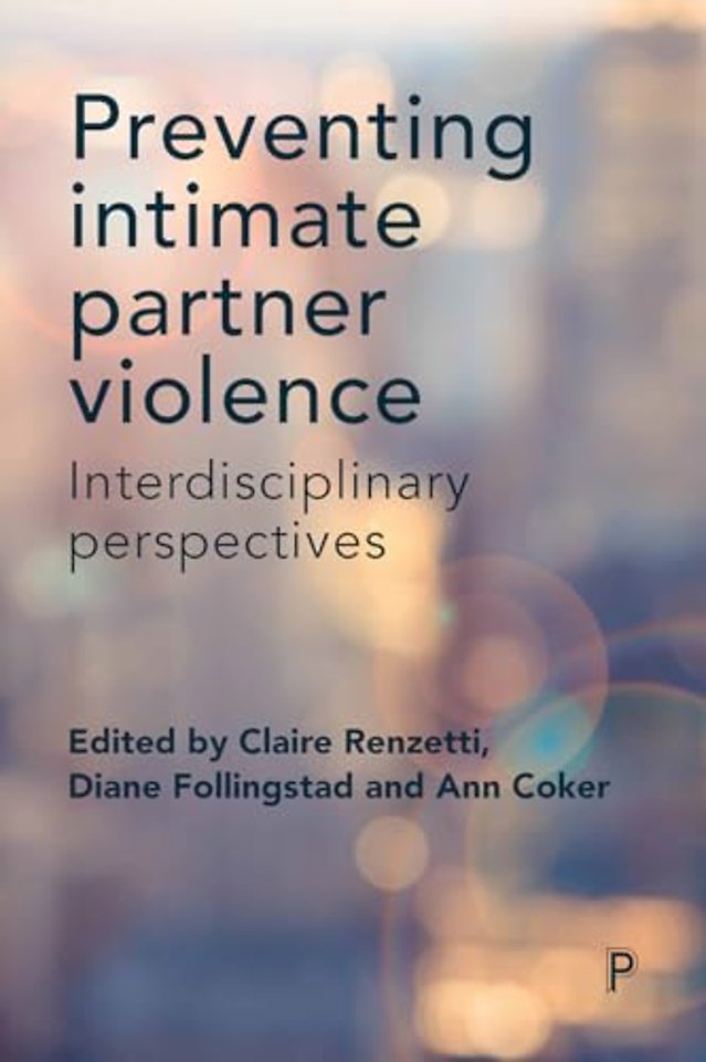 Preventing Intimate Partner Violence – Interdisciplinary Perspectives