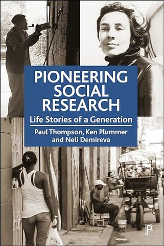 Pioneering Social Research – Life Stories of a Generation