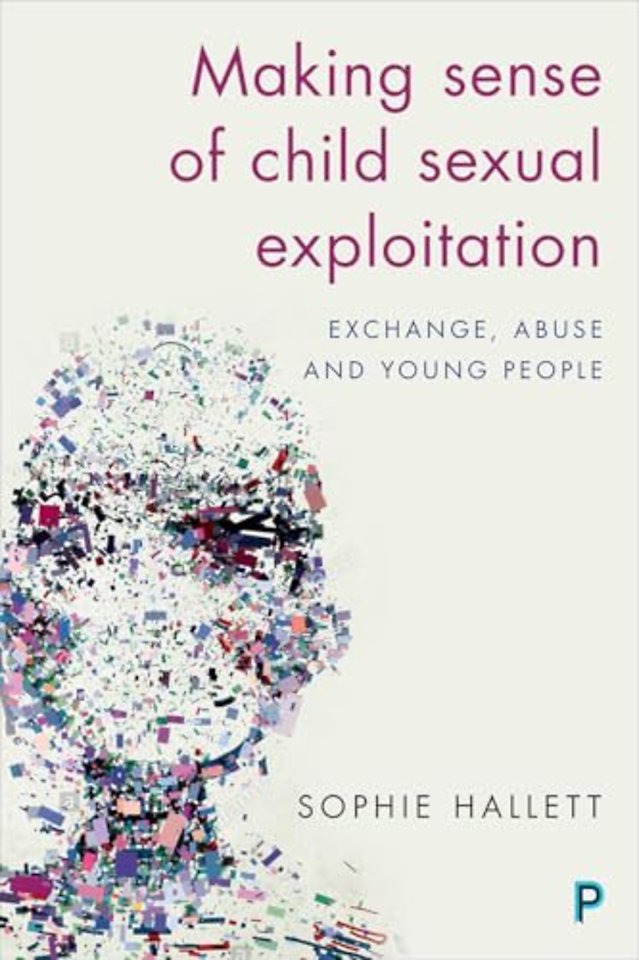 Making Sense of Child Sexual Exploitation – Exchange, Abuse and Young People