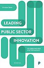 Leading public sector innovation Leading public sector innovation