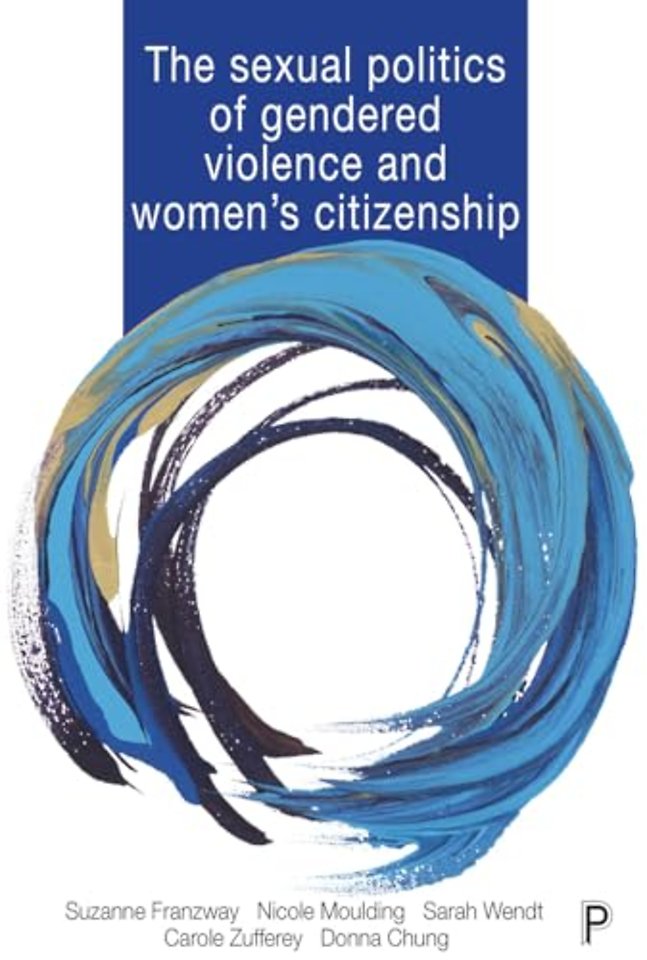 Sexual Politics of Gendered Violence and Women`s Citizenship