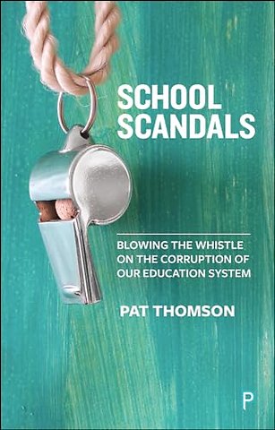 School Scandals – Blowing the Whistle on the Corruption of Our Education System