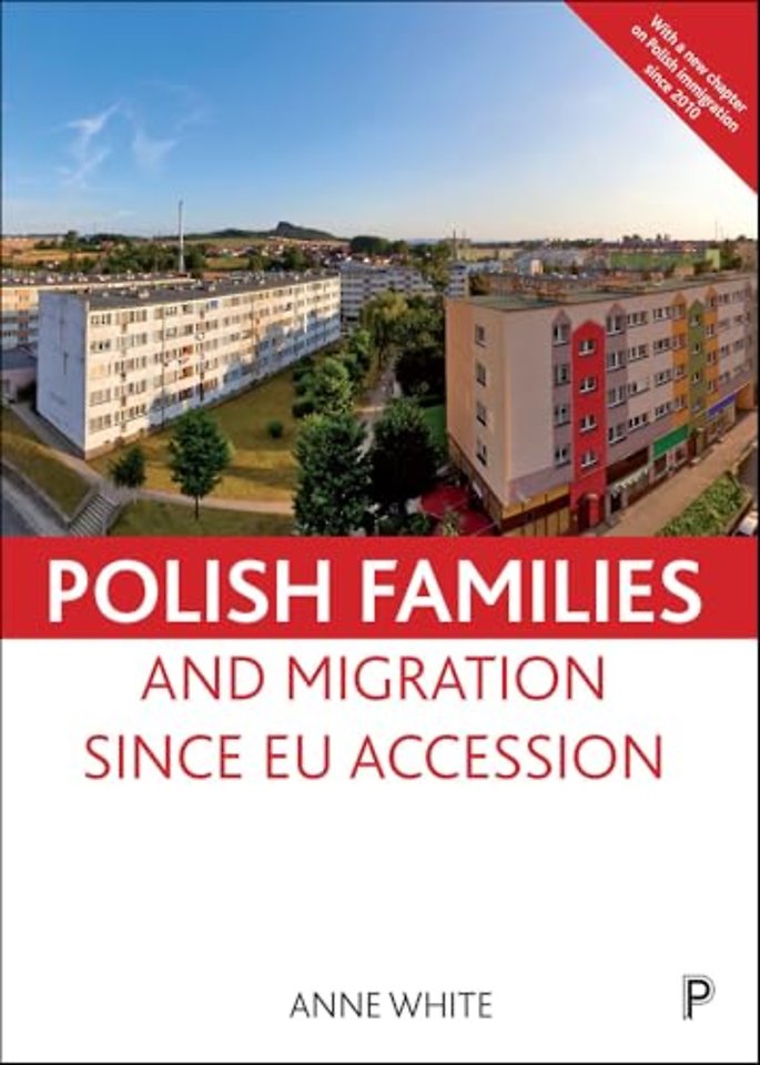 Polish Families and Migration since EU Accession