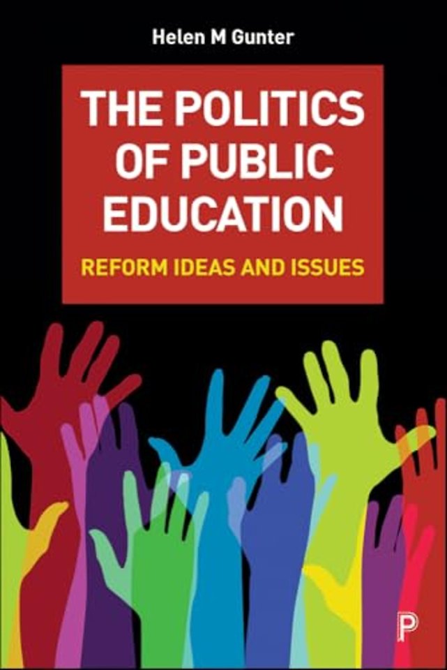 Politics of Public Education – Reform Ideas and Issues