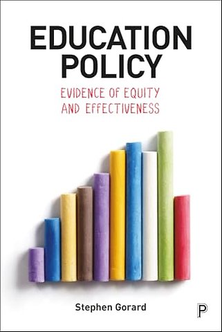 Education Policy – Evidence of Equity and Effectiveness