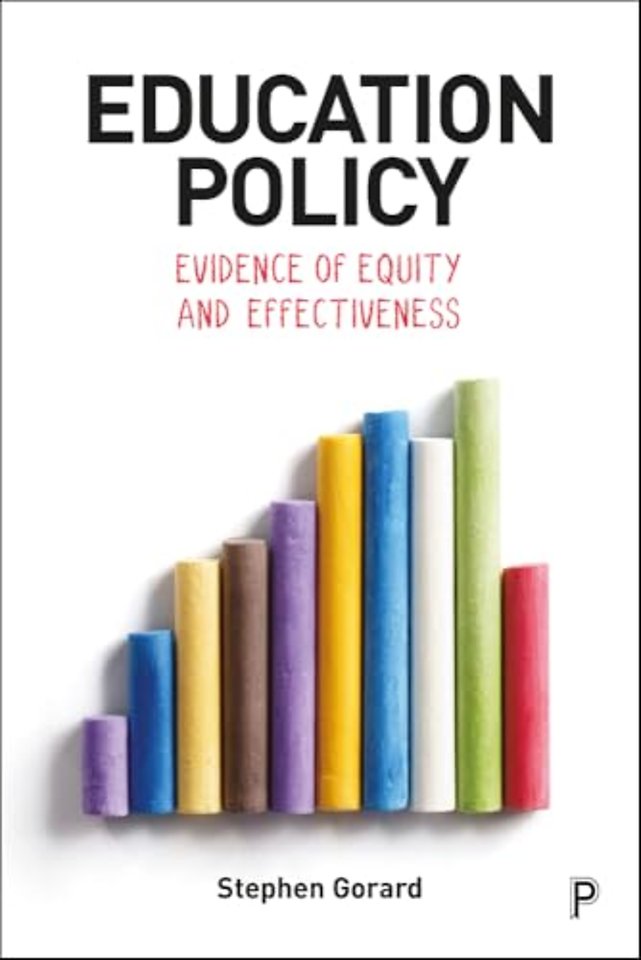 Education Policy – Evidence of Equity and Effectiveness
