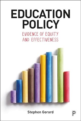 Education Policy – Evidence of Equity and Effectiveness