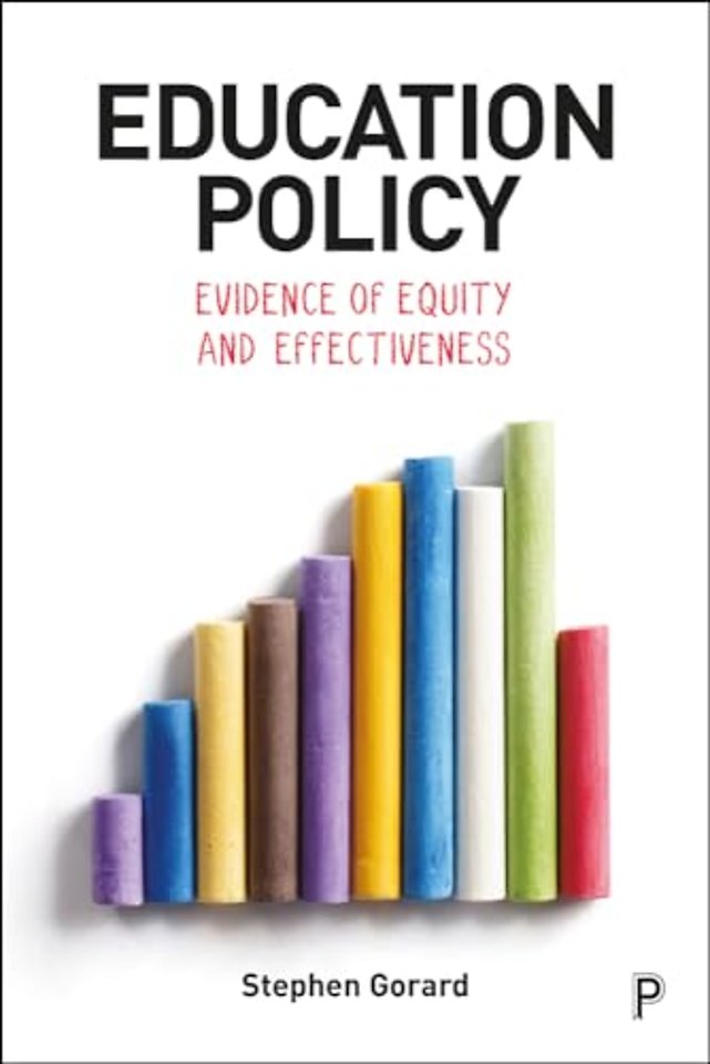 Education Policy – Evidence of Equity and Effectiveness