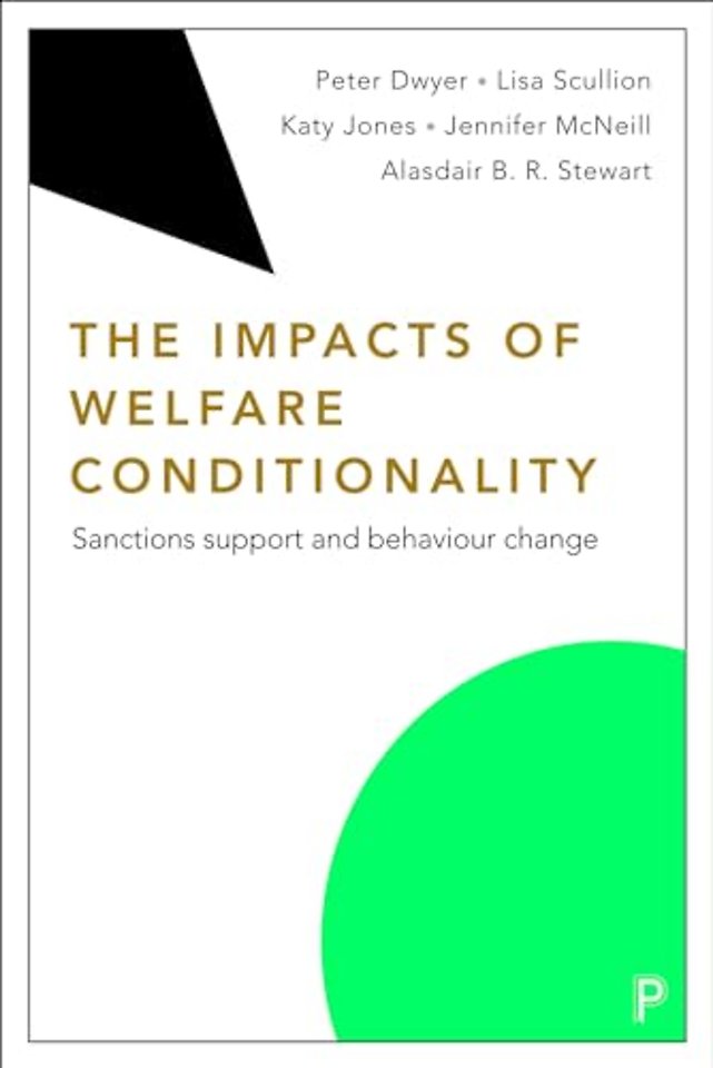 Impacts of Welfare Conditionality – Sanctions Support and Behaviour Change