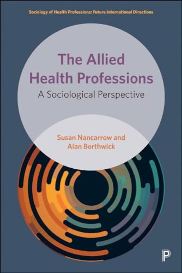 Allied Health Professions – A Sociological Perspective
