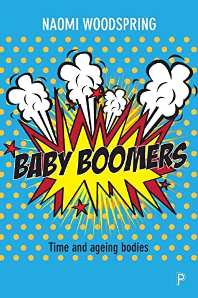 Baby Boomers – Time and Ageing Bodies