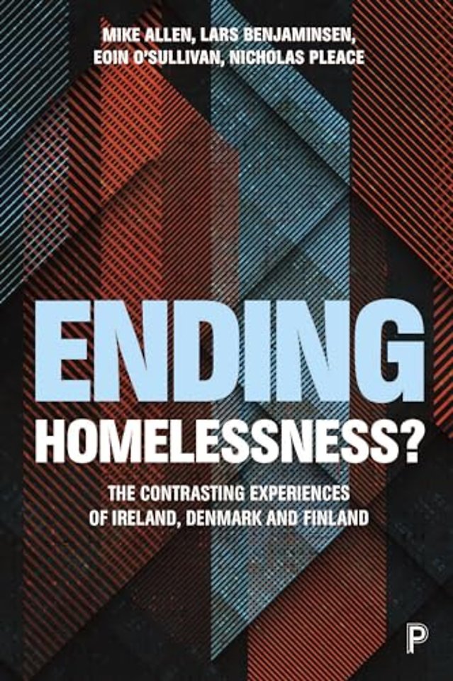 Ending Homelessness? – The Contrasting Experiences of Denmark, Finland and Ireland