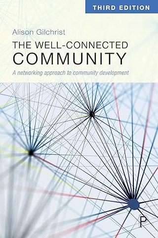 Well–Connected Community – A Networking Approach to Community Development