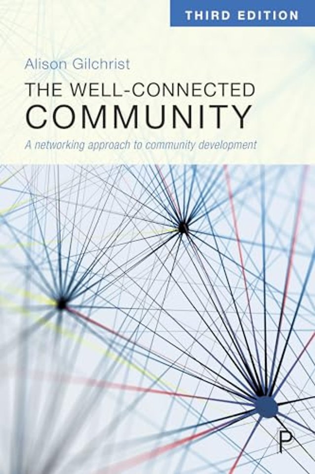 Well–Connected Community – A Networking Approach to Community Development