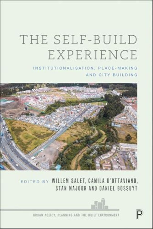 Self–Build Experience – Institutionalisation, Place–Making and City Building
