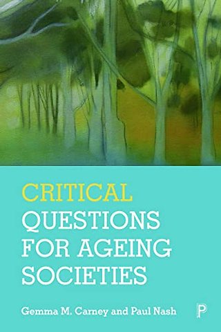 Critical Questions for Ageing Societies