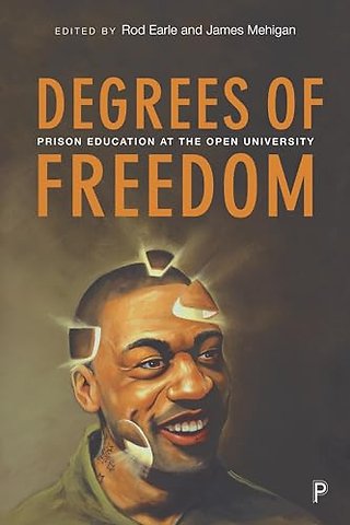 Degrees of Freedom – Prison Education at The Open University