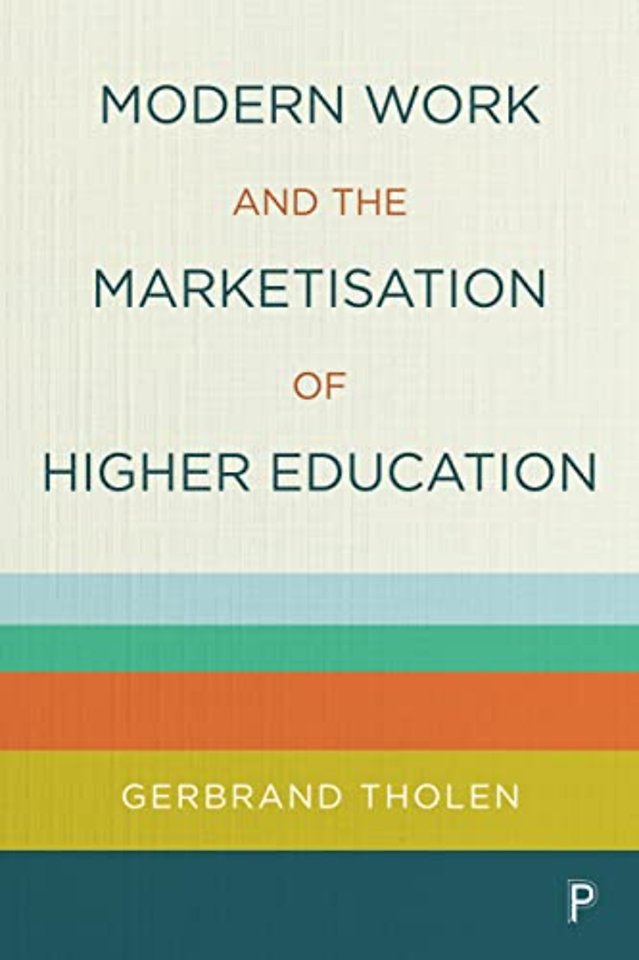 Modern Work and the Marketisation of Higher Education