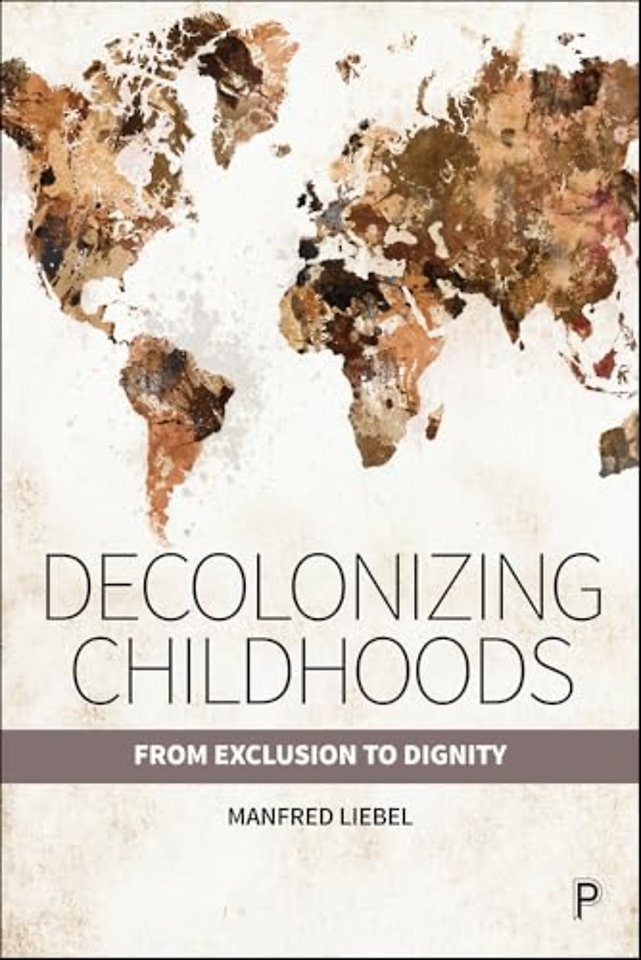 Decolonizing Childhoods – From Exclusion to Dignity