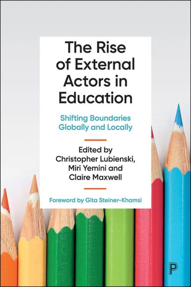 Rise of External Actors in Education – Shifting Boundaries Globally and Locally