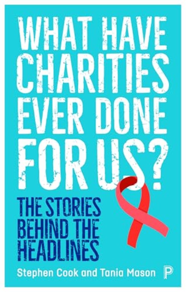 What Have Charities Ever Done for Us?