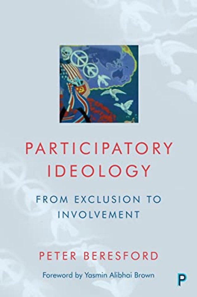 Participatory Ideology – From Exclusion to Involvement