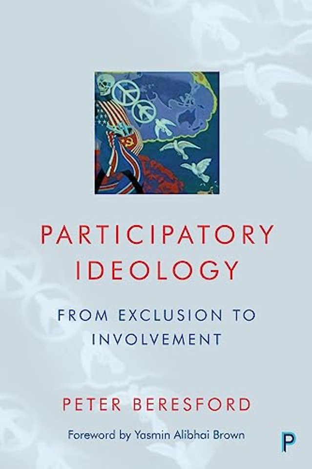 Participatory Ideology – From Exclusion to Involvement