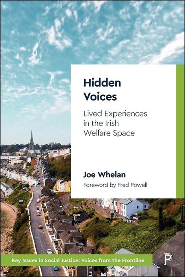 Hidden Voices – Lived Experiences in the Irish Welfare Space