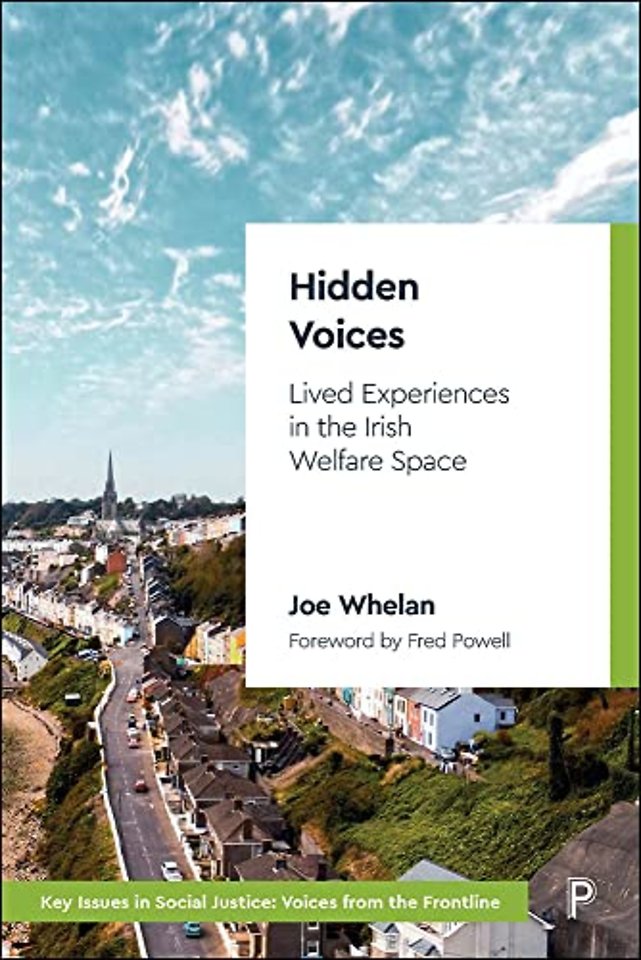 Hidden Voices – Lived Experiences in the Irish Welfare Space