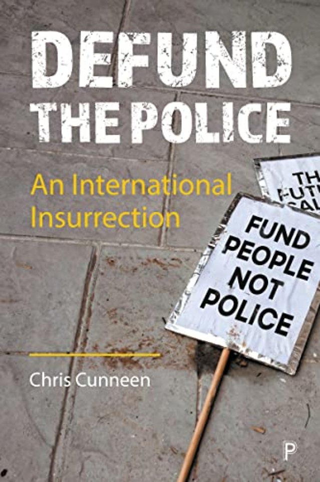 Defund the Police – An International Insurrection