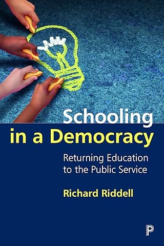 Schooling in a Democracy – Returning Education to the Public Service