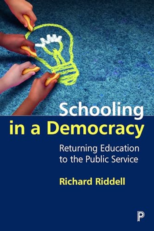 Schooling in a Democracy – Returning Education to the Public Service