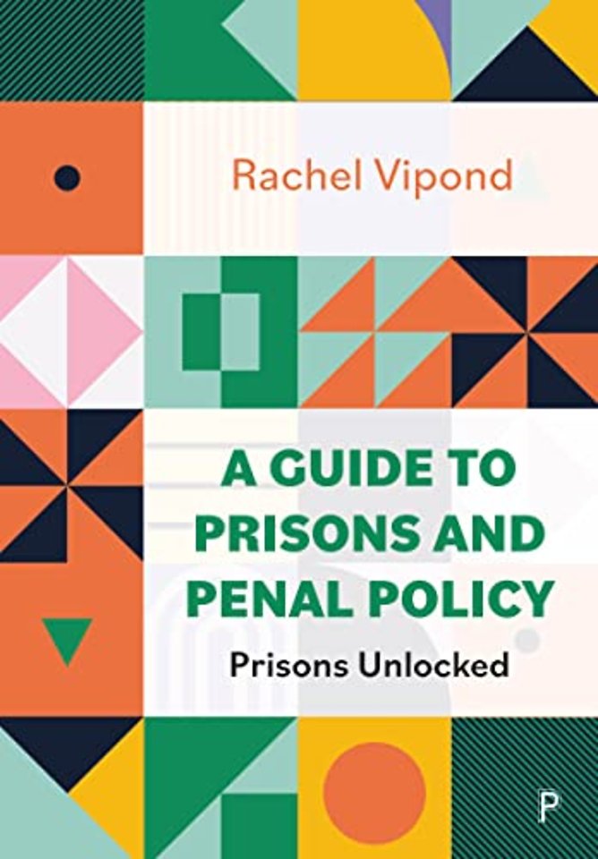 Guide to Prisons and Penal Policy – Prisons Unlocked