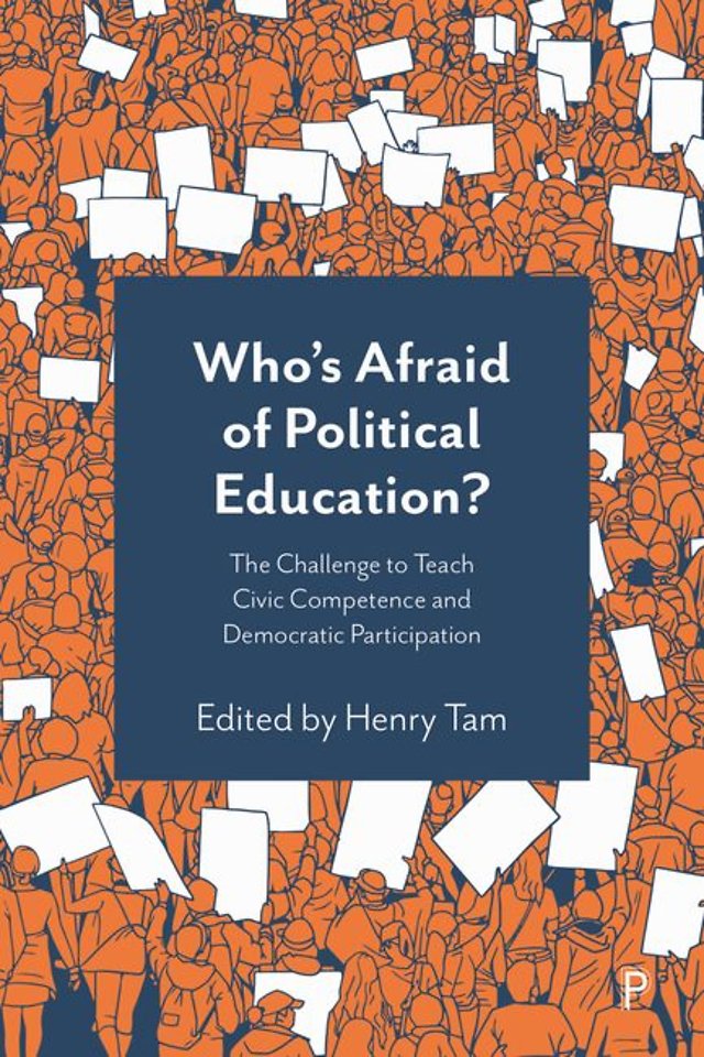 Who′s Afraid of Political Education? – The Challenge to Teach Civic Competence and Democratic Participation