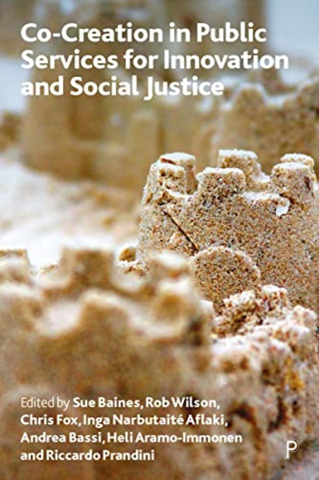 Co–creation in Public Services for Innovation and Social Justice
