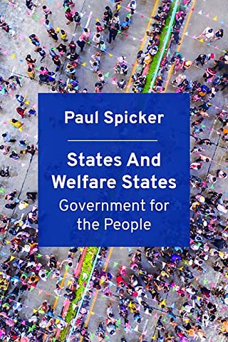 States and Welfare States – Government for the People