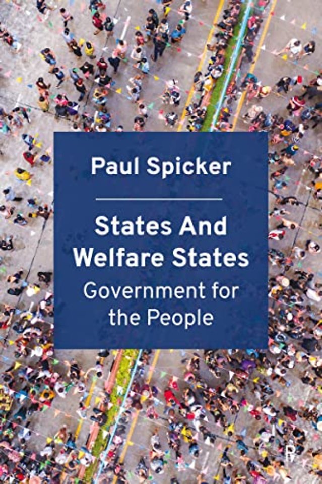 States and Welfare States – Government for the People