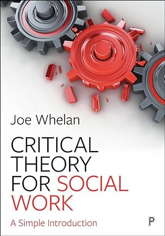 Critical Theory for Social Work