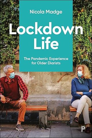 Lockdown Life – The Pandemic Experience for Older Diarists