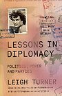 Lessons in Diplomacy Lessons in Diplomacy