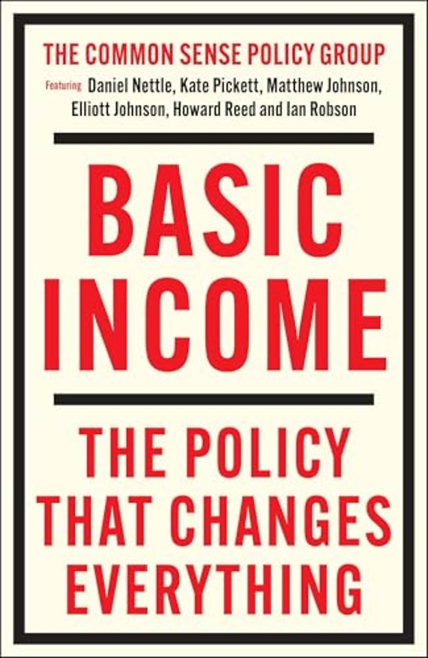 Basic Income – The Policy That Changes Everything