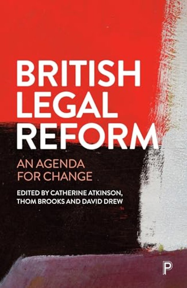 British Legal Reform – An Agenda for Change