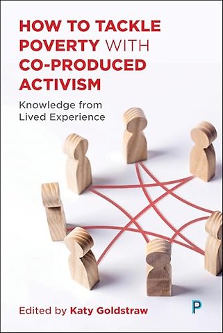 How to Tackle Poverty with Co–Produced Activism